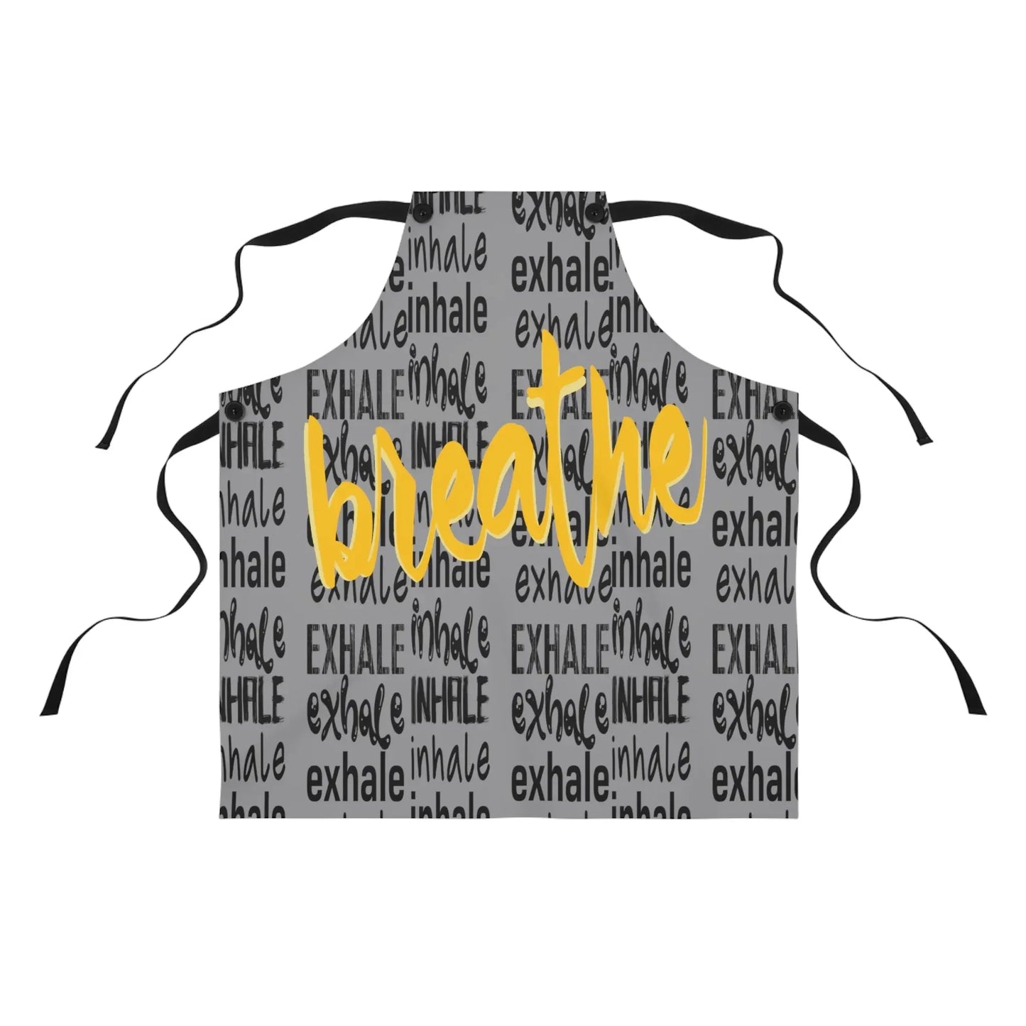 Gray apron with 'breathe' in yellow and 'inhale exhale' pattern, mindfulness kitchen accessory